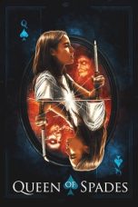 Nonton Film Queen of Spades (2021)