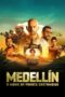 Nonton Film Medellin (2023) Nonton Film Medellin (2023)