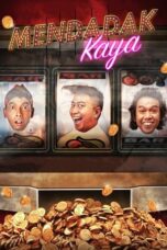 Nonton Film Mendadak Kaya (2019)