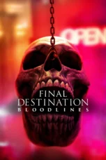 Final Destination Bloodlines (2025)